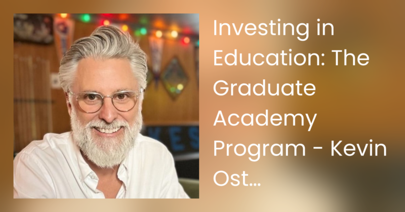 Investing in Education: The Graduate Academy Program – Kevin Osterhaus, Graduate Hotels