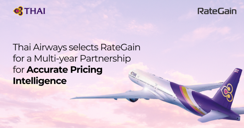 Thai Airways selects RateGain for a multi-year partnership for Accurate Pricing Intelligence