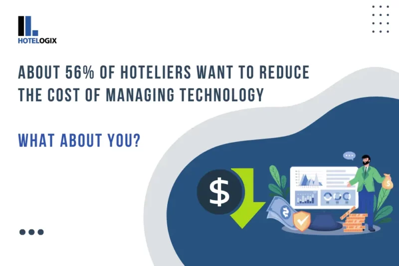 How to Reduce Technology Management Costs in Hotels