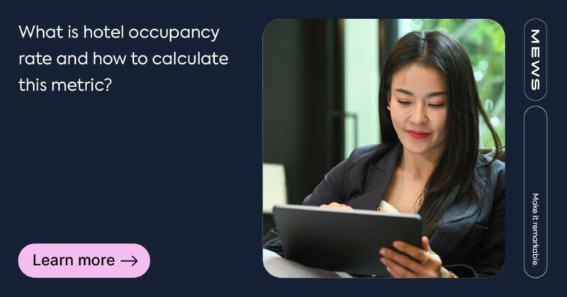 Hotel occupancy rate: What it is and how to calculate it