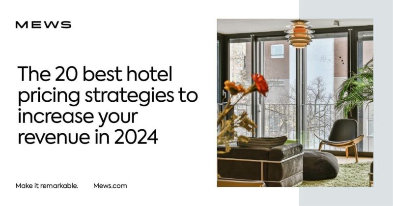 20 most effective hotel pricing strategies in 2025