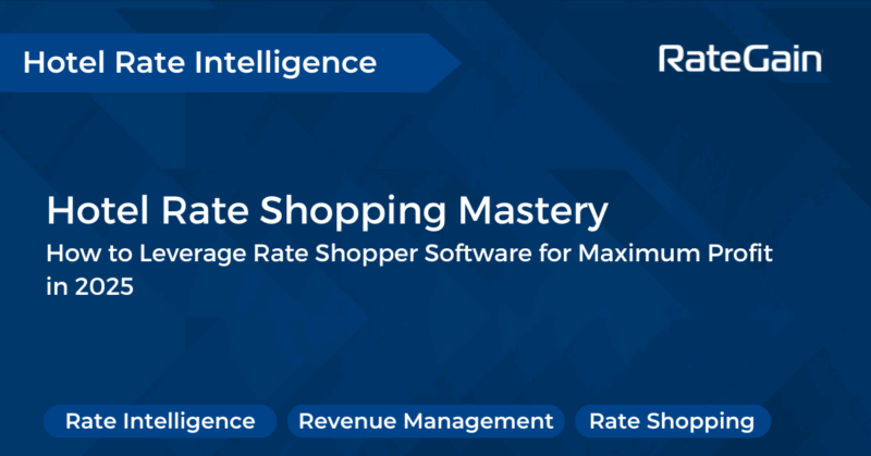 Hotel Rate Shopping Mastery: How to Leverage Rate Shopper Software for Maximum Profit in 2025