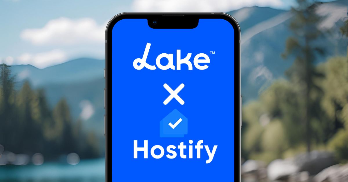 Lake.com and Hostify Partner
