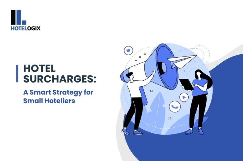 Hotel Surcharges: A Smart Strategy for Small Hoteliers