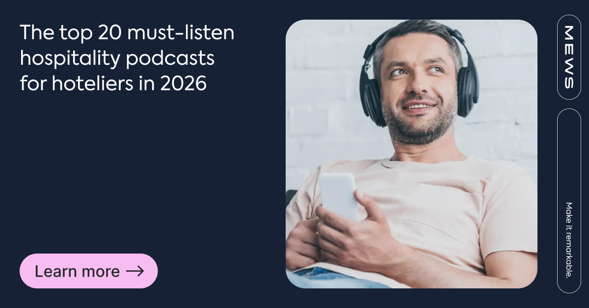 20 must-listen hospitality podcasts for hoteliers in 2026