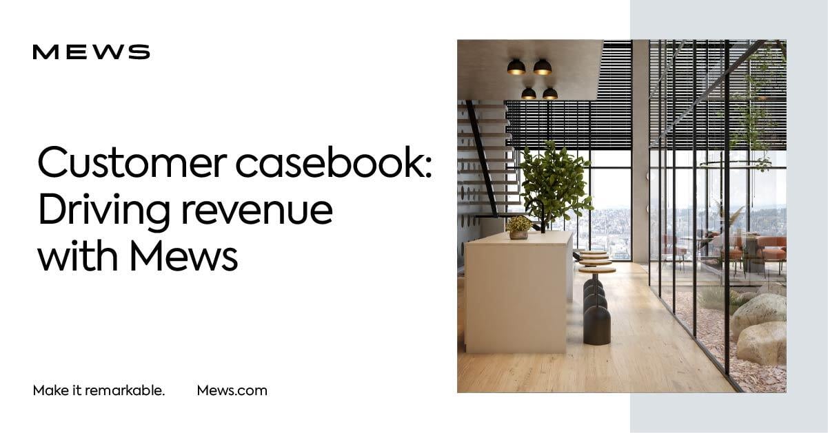 Customer casebook: Driving revenue with Mews