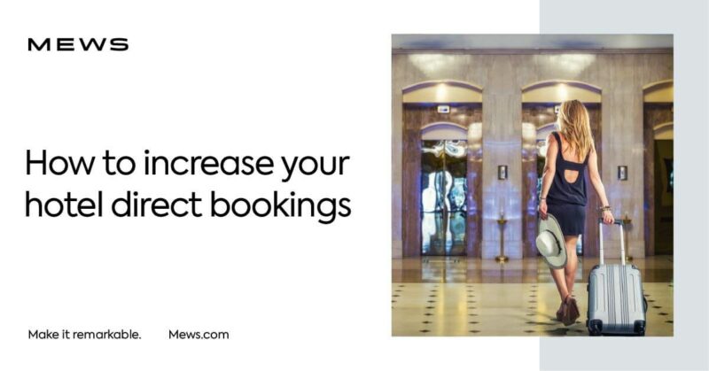 How to increase hotel direct booking | Ultimate guide