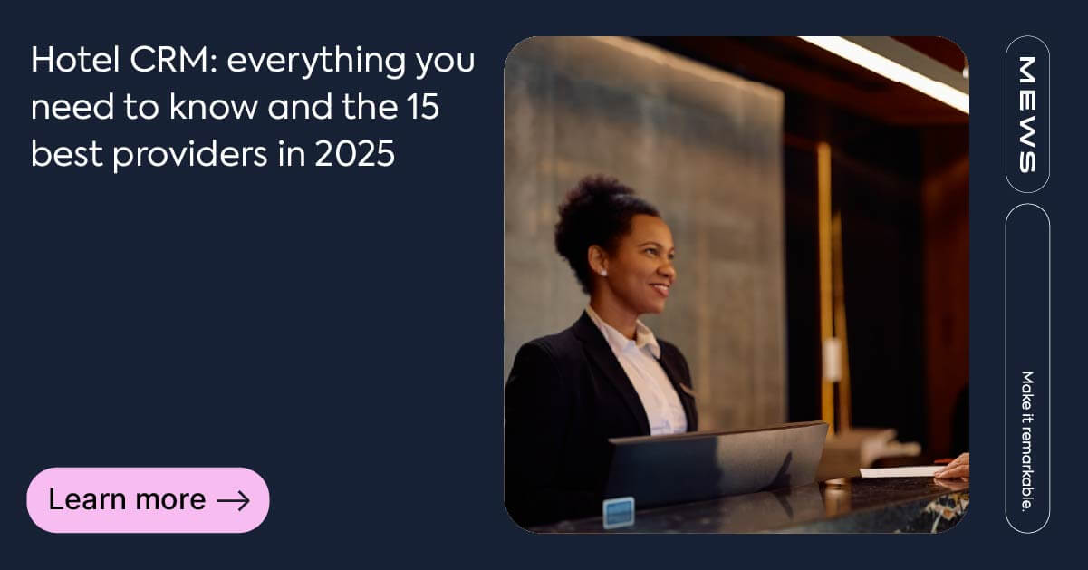 The 15 best hotel CRM systems in 2025