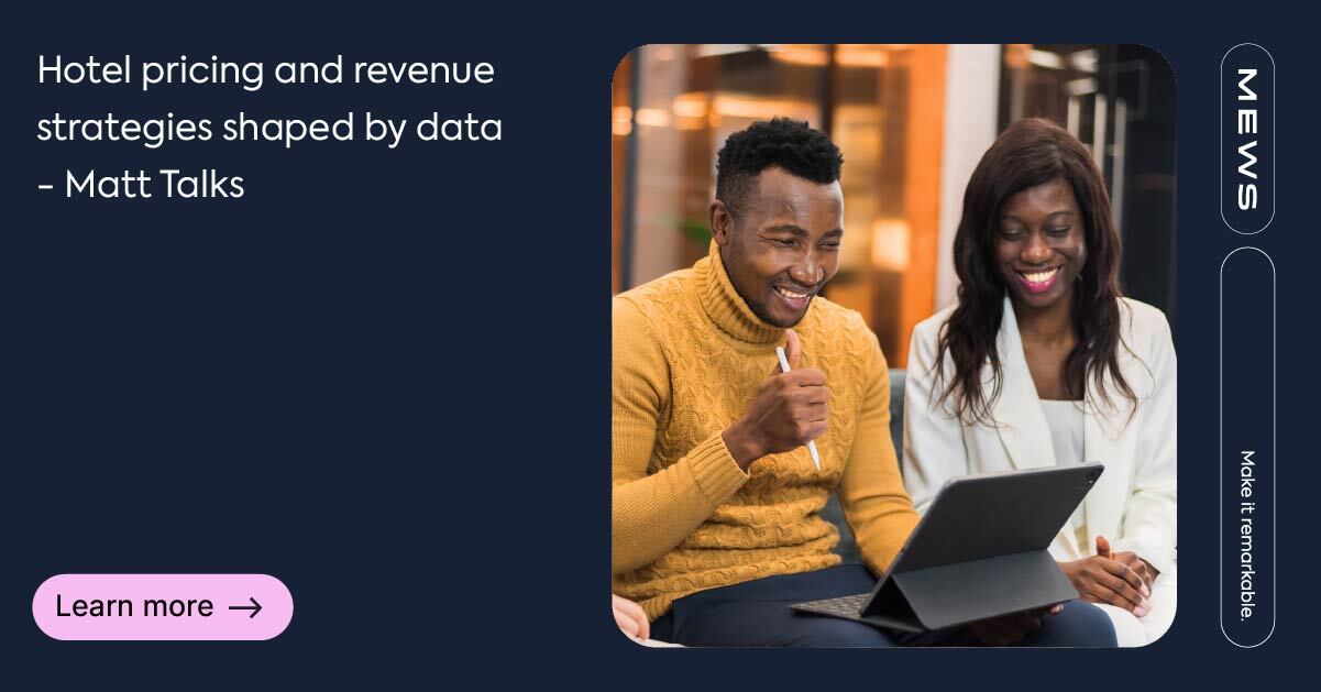 Hotel revenue strategy: how to boost total revenue with data and guest empathy