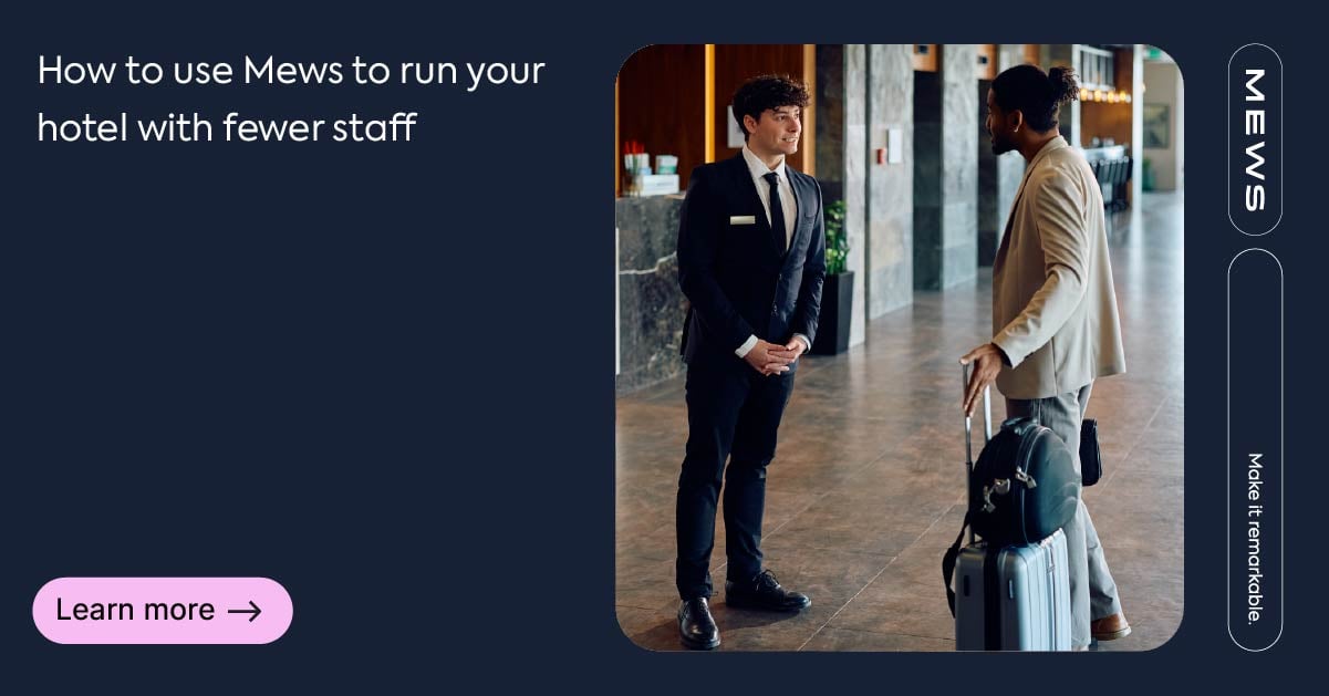 How to run a hotel with fewer staff using Mews