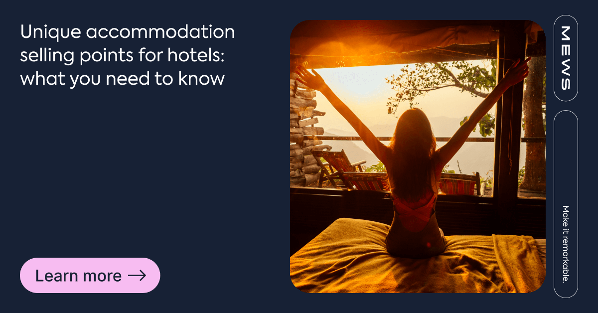 Hotel USPs: unique accommodation selling points that work