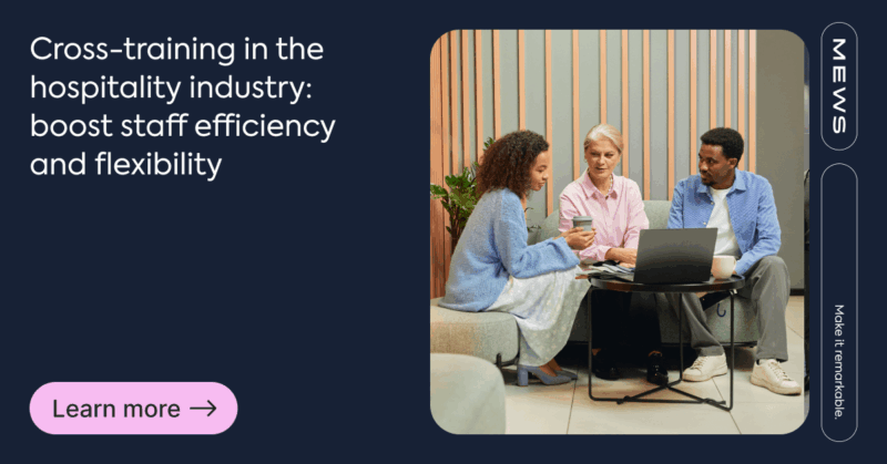 Hotel cross-training: best practices for flexible staff