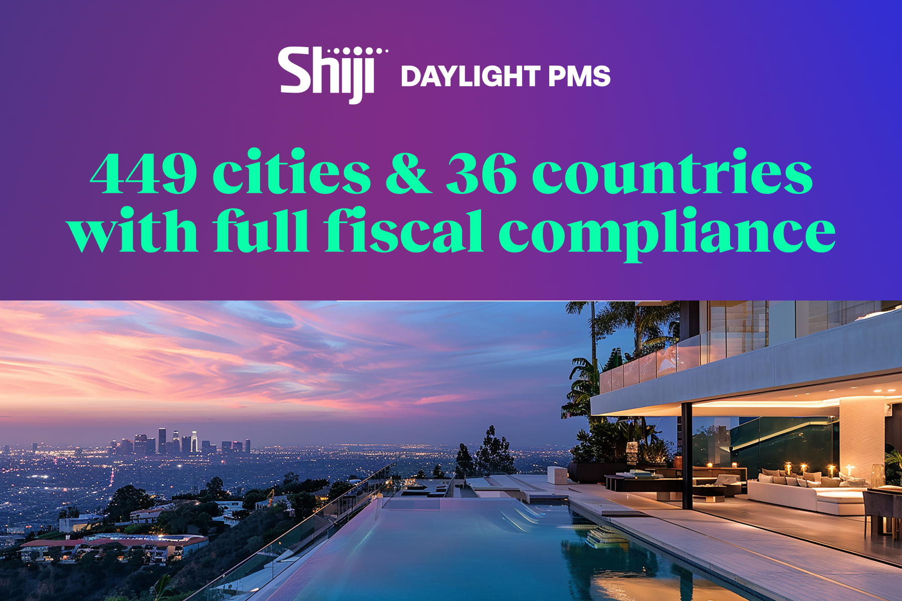 Shiji’s Daylight PMS Expands Across 449 Cities and 36 Countries with Full Fiscal Compliance