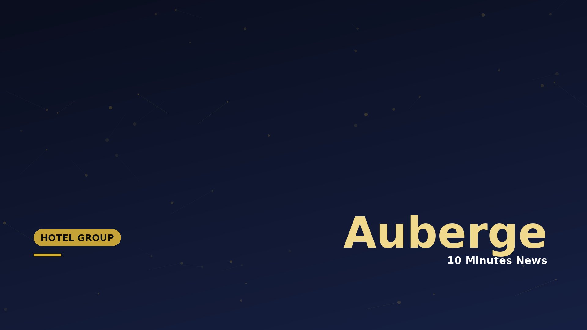 Latest news about Auberge - 10 Minutes News for Hoteliers