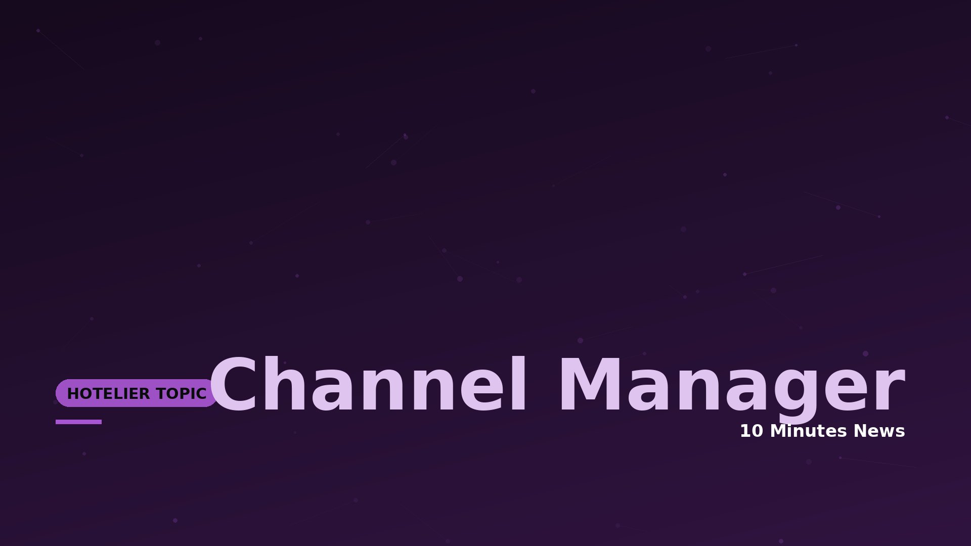 Hotel Channel Manager News - 10 Minutes News for Hoteliers