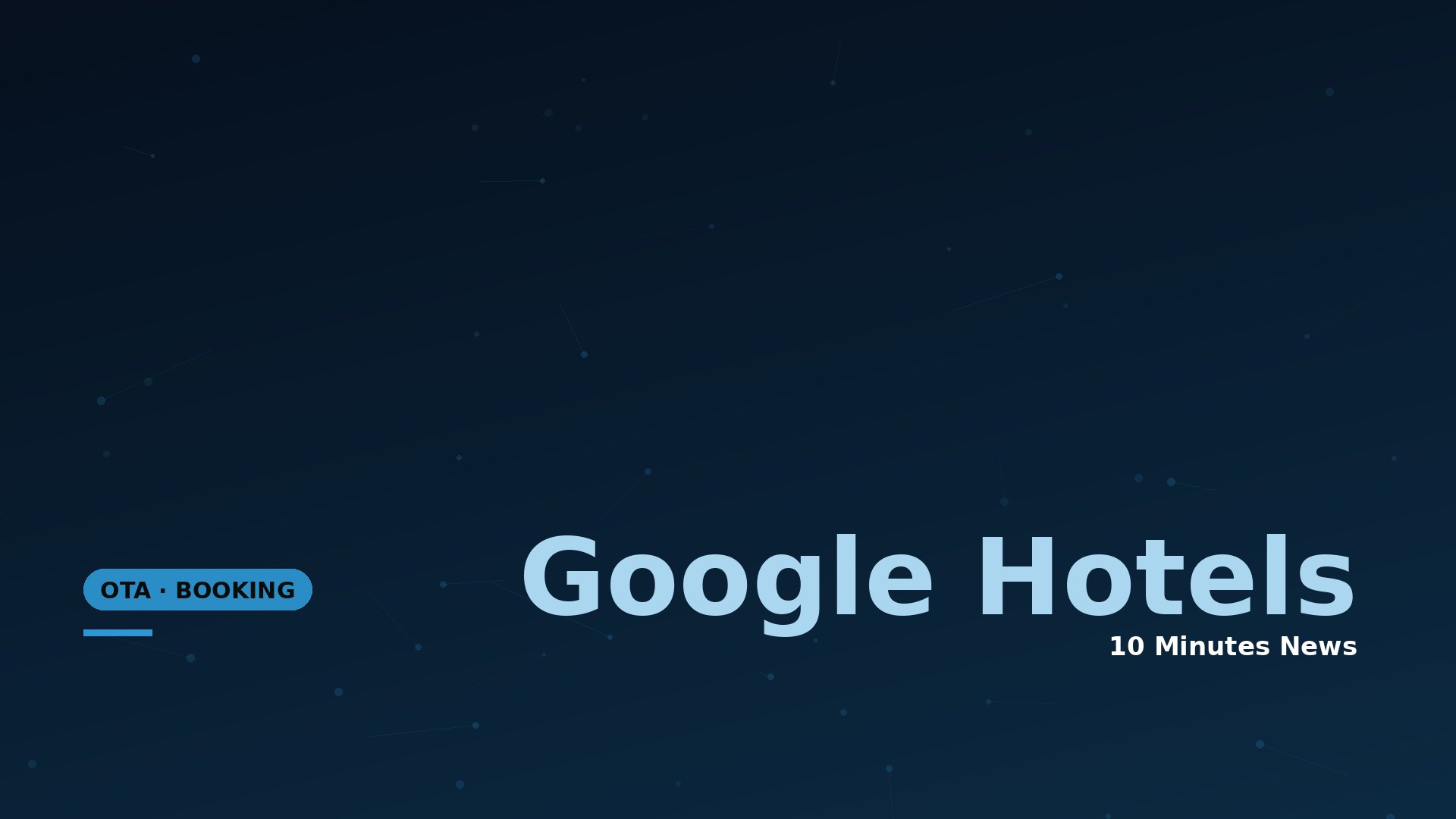 Latest news about Google Hotels - 10 Minutes News for Hoteliers