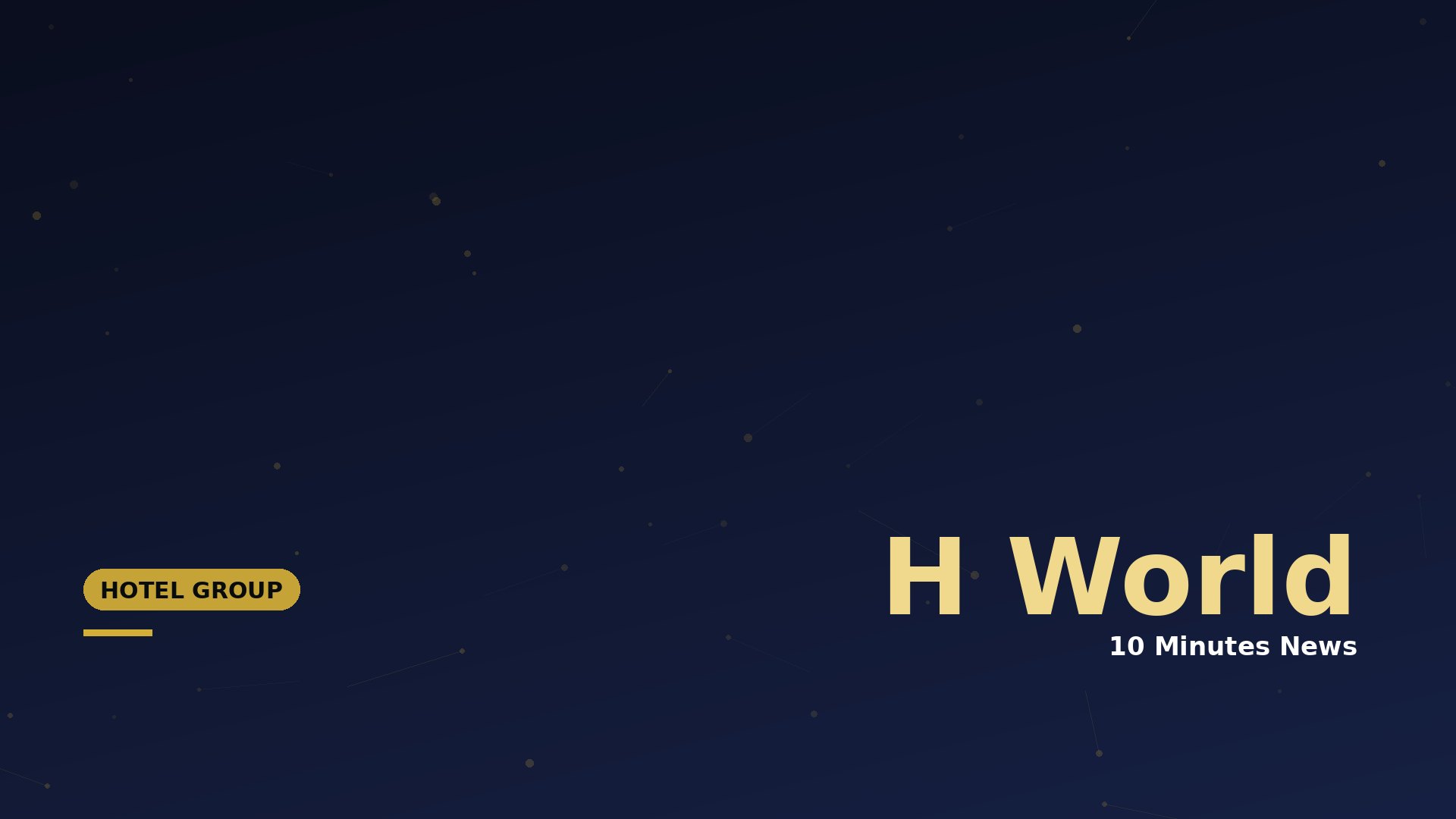 Latest news about H World - 10 Minutes News for Hoteliers