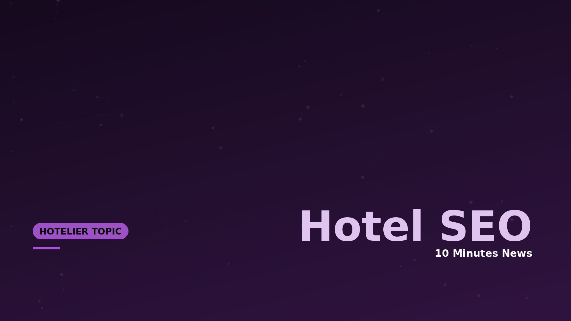 Hotel SEO News - 10 Minutes News for Hoteliers