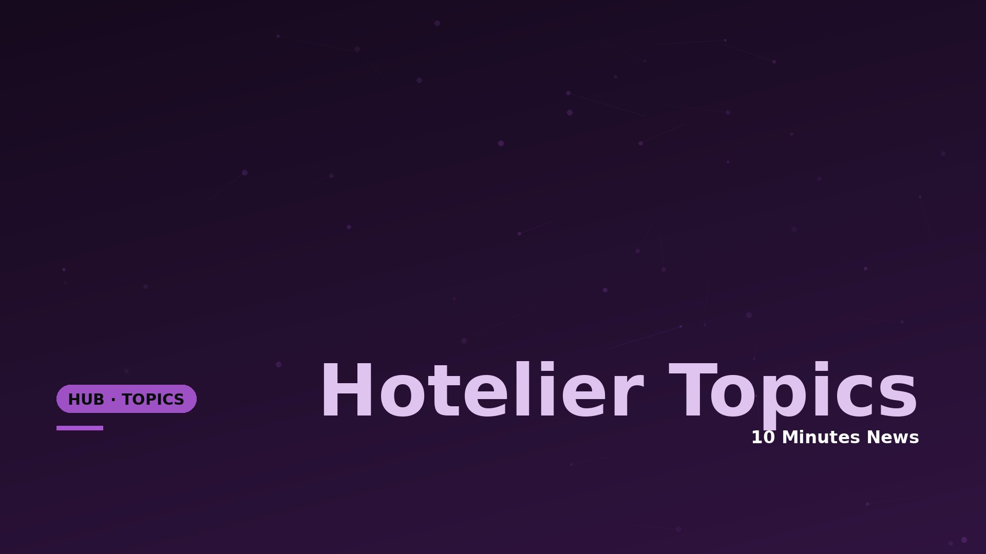 Hotelier Topics — Hospitality News by Theme