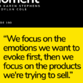 Yellow quote card on a black site backdrop displaying: “We focus on the emotions we want to evoke first, then we focus on the products we're trying to sell.” with small text above reading Episode 190.