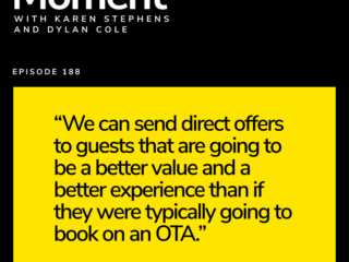 Yellow quote card on a dark podcast page reading: “We can send direct offers to guests that are going to be a better value and a better experience than if they were typically going to book on an OTA.” Episode 188