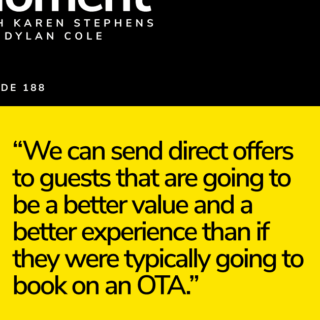 Yellow quote card on a dark podcast page reading: “We can send direct offers to guests that are going to be a better value and a better experience than if they were typically going to book on an OTA.” Episode 188