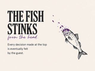 Poster-style graphic with the slogan 'The fish stinks from the head' and a right-side illustrated fish; conveys that top decisions affect guests.