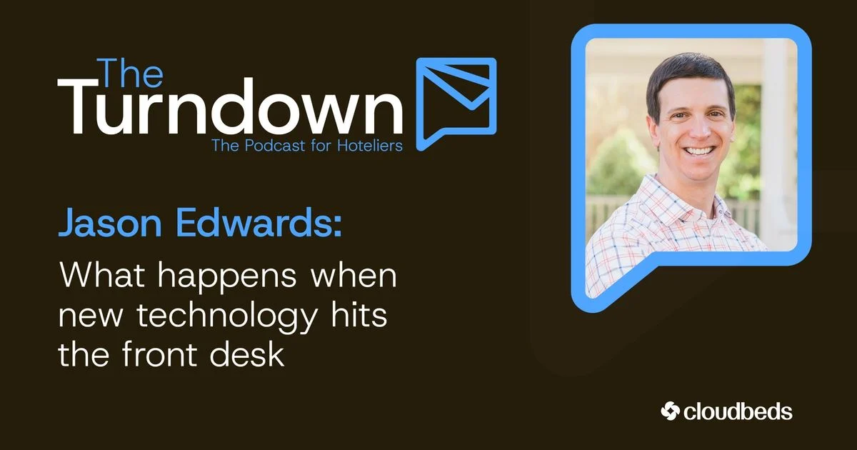 Jason Edwards Discusses Challenges of Hotel Technology Implementation and Impact of Deflagging on Operations and Revenue
