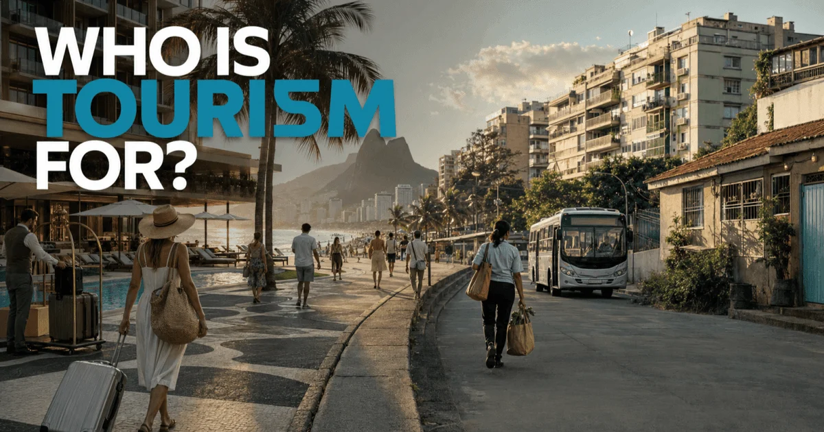 Who Is Tourism For?
