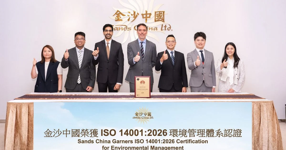 Sands China Becomes First Global Hospitality Company to Achieve ISO 14001:2026 EMS Certification, Surpassing Environmental Targets