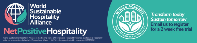 Banner promoting sustainable hospitality branding: World Sustainable Hospitality Alliance with NetPositiveHospitality text and a circular World Academy emblem, plus a call-to-action about a 2-week free trial by email on teal background.