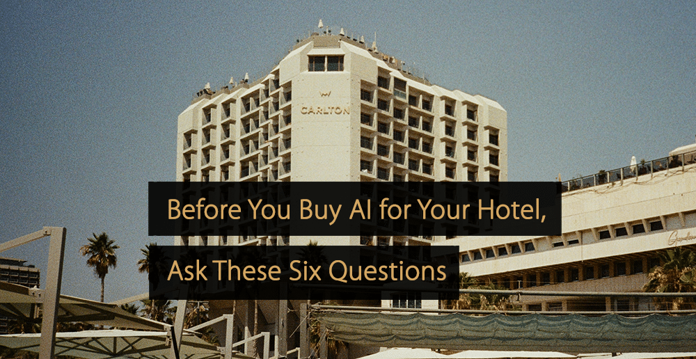 Before Investing in Hotel AI, Evaluate Data Foundations: Connectivity, Currency, Guest Identities, Governance, and Architecture.