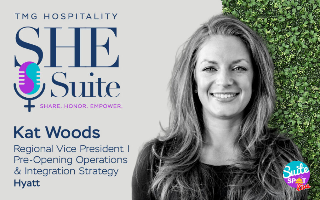 216 – The Hospitality SHE Suite: Kat Woods